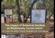 Kāda loma augu daudzveidības saglabāšanā ainavās ir botāniskajiem dārziem?